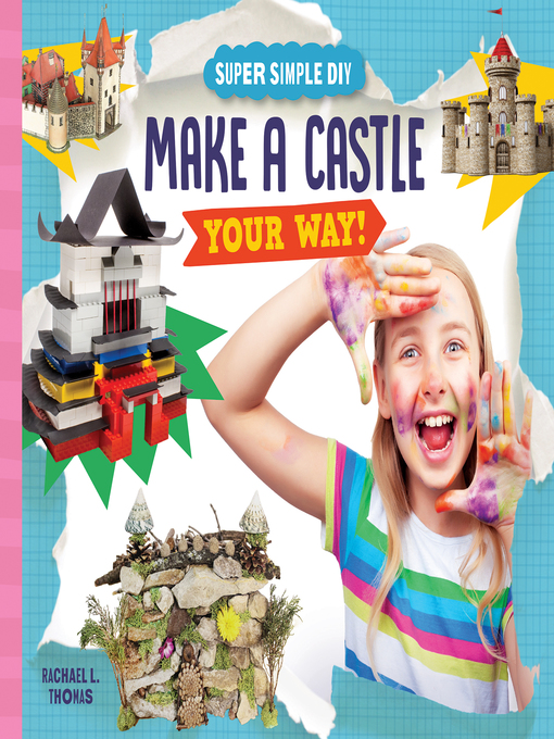 Cover image for Make a Castle Your Way!